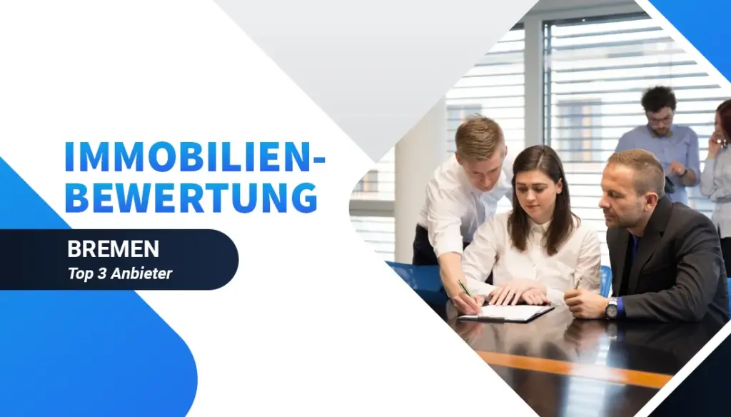 Immobilienbewertung Bremen - Top 3 Anbieter