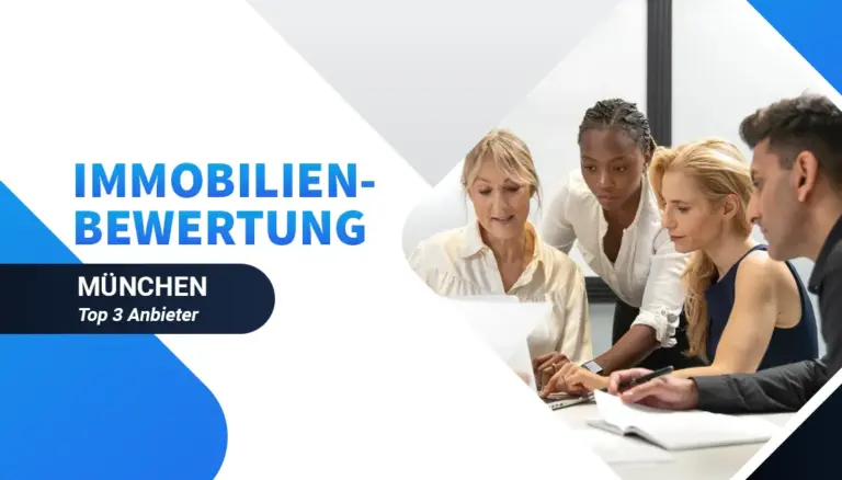 Immobilienbewertung München - Top 3 Anbieter