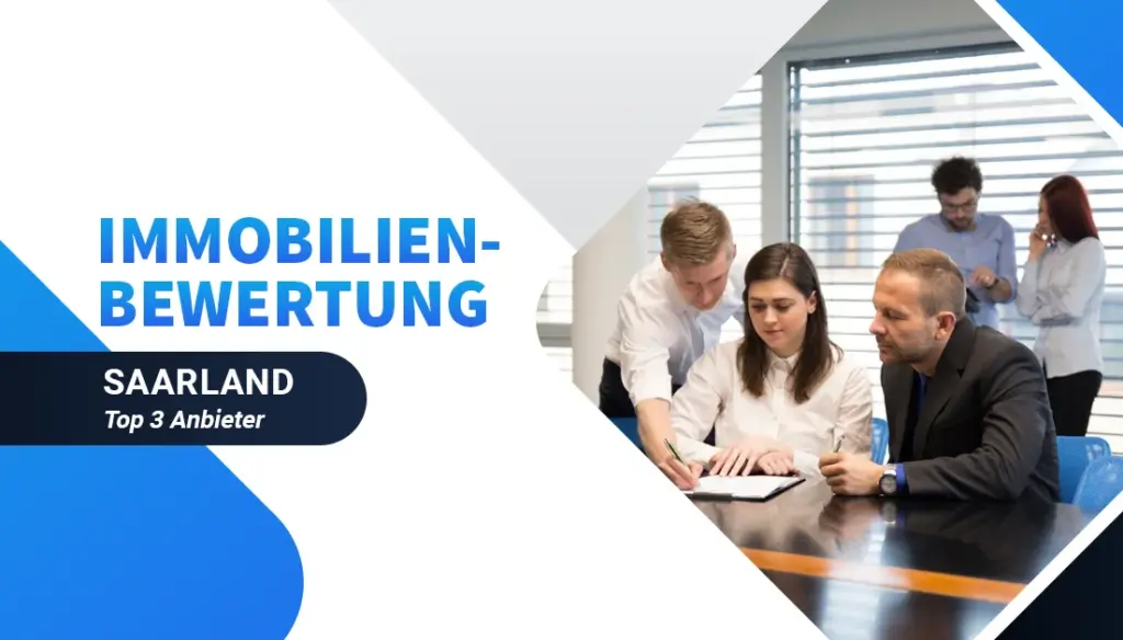 Immobilienbewertung Saarland - Top 3 Anbieter