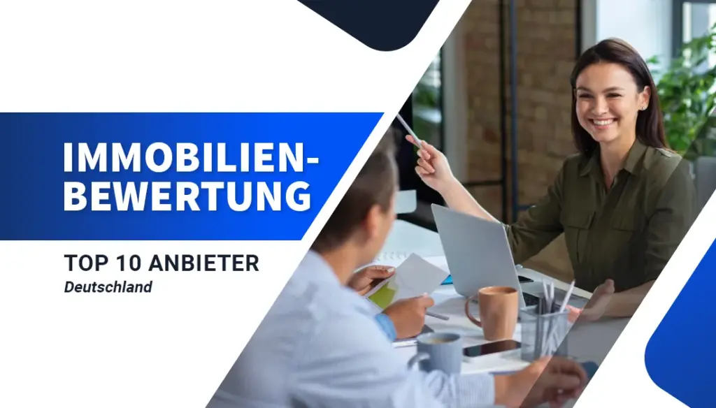 Immobilienbewertung - Top 10 Anbieter - Deutschland
