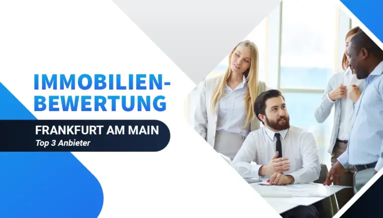 Top 3 Die beste Immobilienbewertung in Frankfurt am Main