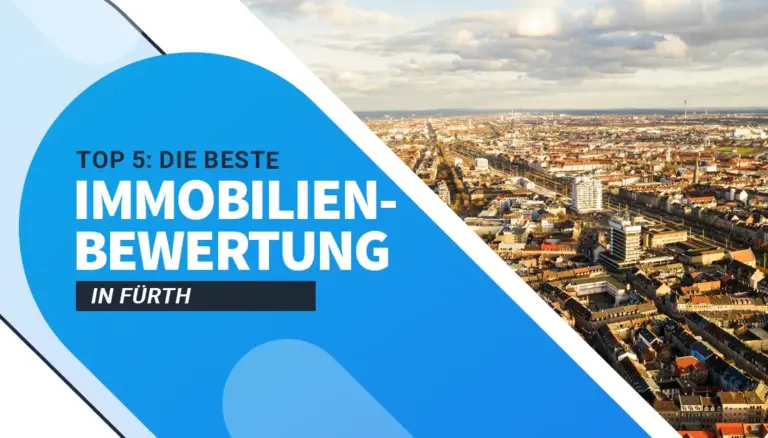Die besten Immobilienbewertungen in Fürth