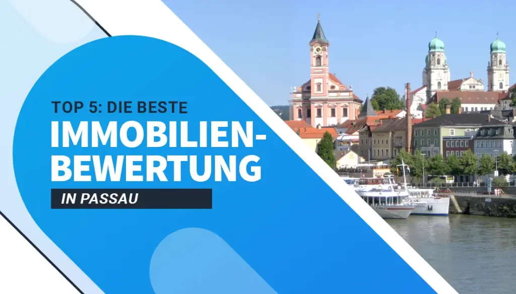 Die besten Immobilienbewertungen in Passau