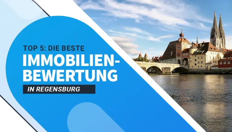 Die besten Immobilienbewertungen in Regensburg