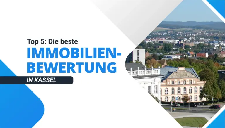 Die beste Immobilienbewertung in Kassel