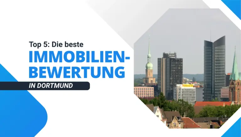 Die beste Immobilienbewertung in Dortmund