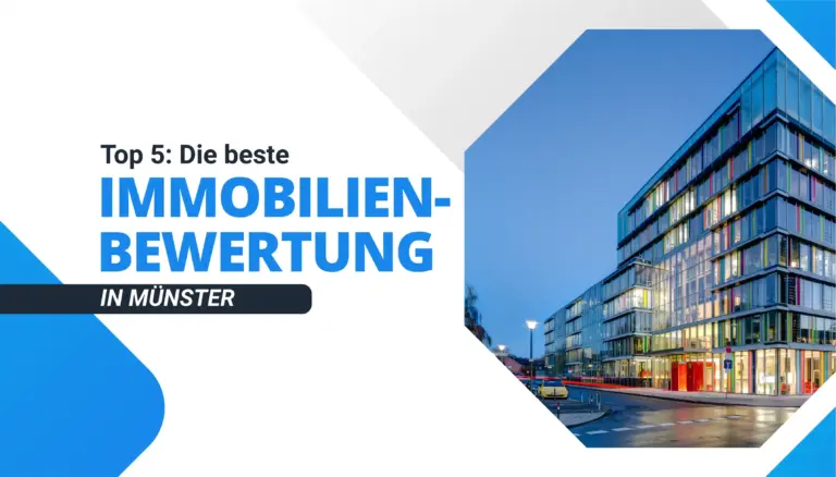 Die beste Immobilienbewertung in Münsterv