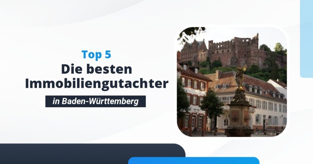Die besten Immobiliengutachter in Baden-Württemberg