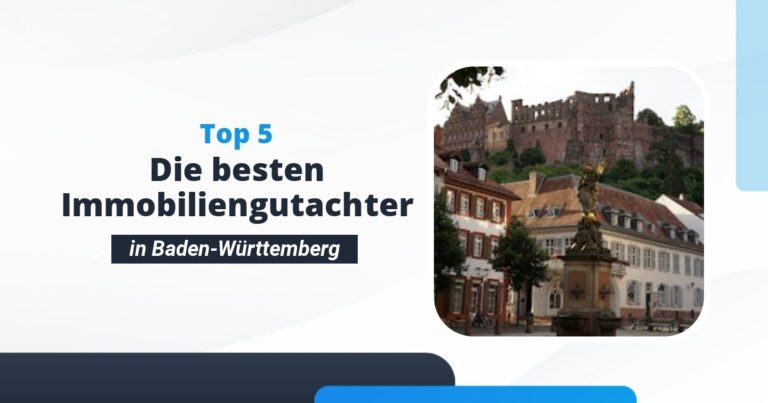 Die besten Immobiliengutachter in Baden-Württemberg