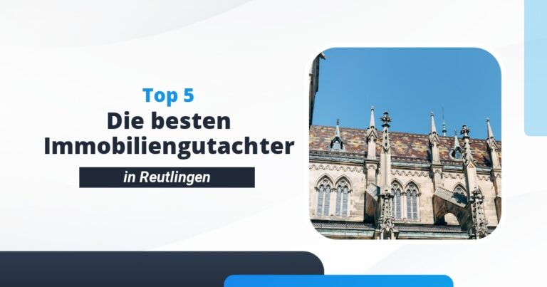 Die besten Immobiliengutachter in Reutlingen