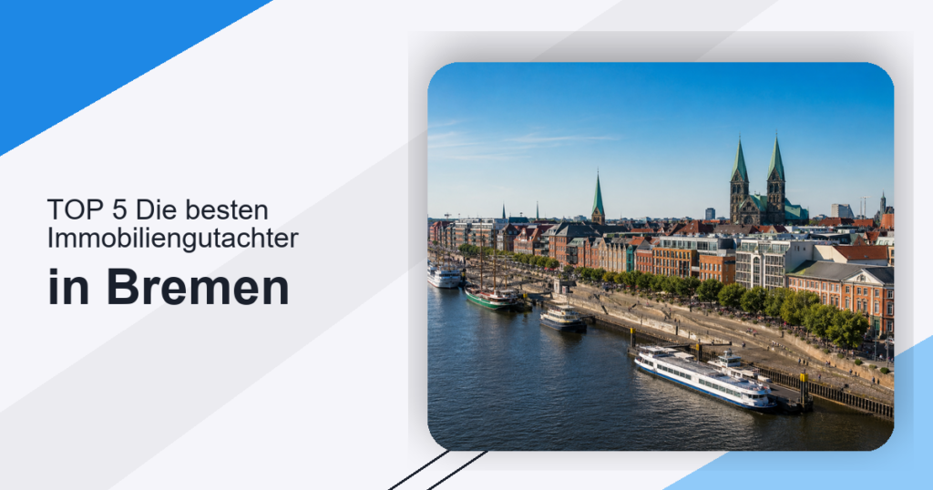 Die besten Immobiliengutachter in Bremen