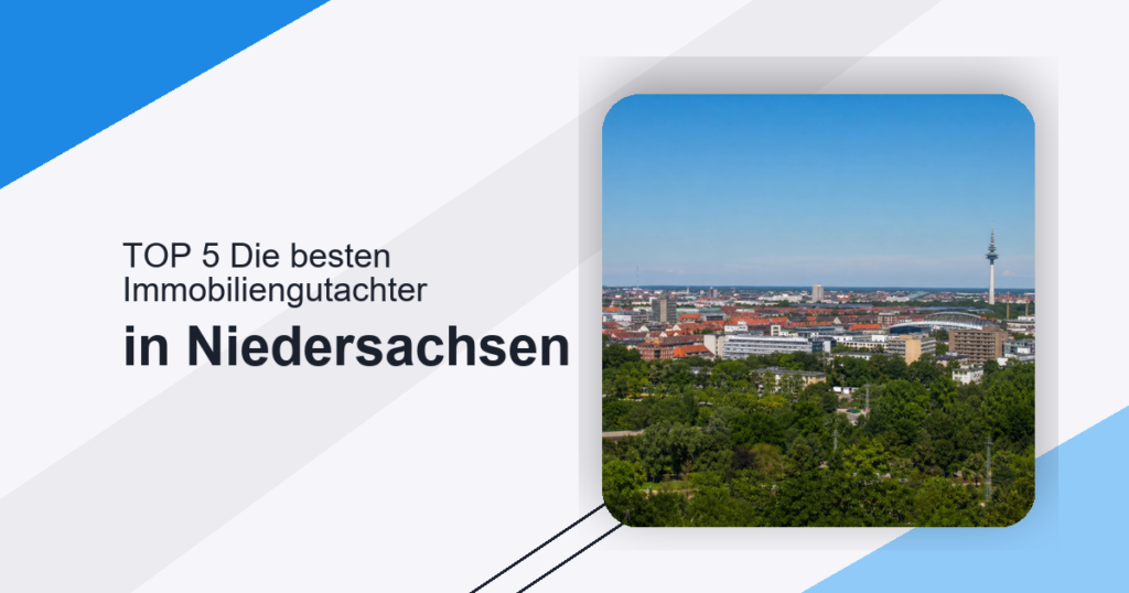 Die besten Immobiliengutachter in Niedersachsen