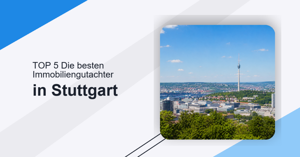 Die besten Immobiliengutachter in Stuttgart