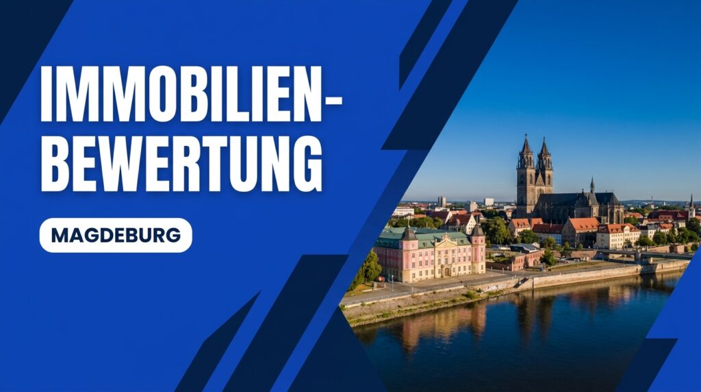 Immobilienbewertung Magdeburg - Beitragsbild