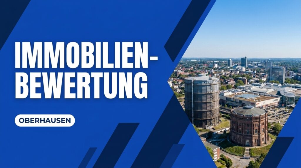 Immobilienbewertung Oberhausen: Die 5 besten von 27 Anbietern im Vergleich (2026)